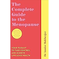 Complete Guide To The Menopause Complete Guide To The Menopause Paperback