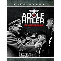 Adolf Hitler: De ondergang (Dutch Edition)