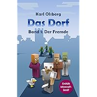 Das Dorf Band 1: Der Fremde (German Edition) Das Dorf Band 1: Der Fremde (German Edition) Kindle Paperback