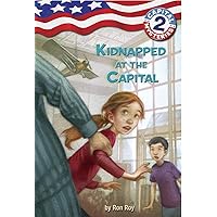 Capital Mysteries #2: Kidnapped at the Capital Capital Mysteries #2: Kidnapped at the Capital Paperback Audible Audiobook Kindle Library Binding