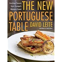 The New Portuguese Table: Exciting Flavors from Europe's Western Coast: A Cookbook The New Portuguese Table: Exciting Flavors from Europe's Western Coast: A Cookbook Hardcover Kindle