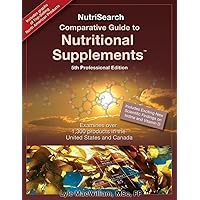 NutriSearch Comparative Guide to Nutritional Supplements NutriSearch Comparative Guide to Nutritional Supplements Paperback Mass Market Paperback