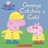 George Catches a Cold (Peppa Pig) George Catches a Cold (Peppa Pig) Kindle Audible Audiobook Hardcover Paperback Bunko
