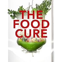 The Food Cure
