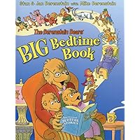 The Berenstain Bears' Big Bedtime Book The Berenstain Bears' Big Bedtime Book Kindle Hardcover Paperback