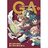 GA: Geijutsuka Art Design Class Vol. 2 GA: Geijutsuka Art Design Class Vol. 2 Kindle Paperback