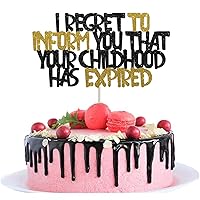 18th Birthday Cake Topper Glitter I Regret to Inform You That Your Childhood Has Expired 18th Cake Topper Funny Birthday Cake Topper for 18th Bday Decorations Time to Adult 18th Birthday Decorations