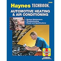 Automotive Heating & Air Conditioning Haynes TECHBOOK Automotive Heating & Air Conditioning Haynes TECHBOOK Paperback