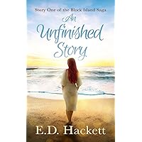 An Unfinished Story: Story One of the Block Island Saga