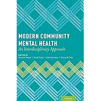 Modern Community Mental Health: An Interdisciplinary Approach Modern Community Mental Health: An Interdisciplinary Approach Hardcover eTextbook