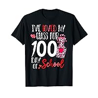 I've loved My Class For 100 Days Of School Teacher Valentine T-Shirt