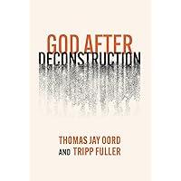 God After Deconstruction God After Deconstruction Paperback Kindle Hardcover Audible Audiobook