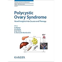 Polycystic Ovary Syndrome: Novel Insights into Causes and Therapy. (Frontiers of Hormone Research Book 40) Polycystic Ovary Syndrome: Novel Insights into Causes and Therapy. (Frontiers of Hormone Research Book 40) Kindle Hardcover Paperback