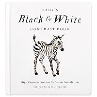 Baby's Black and White Contrast Book: High-Contrast Art for Visual Stimulation at Tummy Time (Our Little Adventures Series)