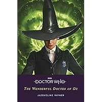 Doctor Who: The Doctor of Oz Doctor Who: The Doctor of Oz Paperback Kindle