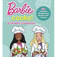Barbie Cooks! A Healthy Cookbook Barbie Cooks! A Healthy Cookbook Hardcover Audible Audiobook