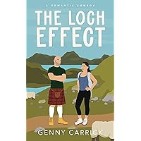 The Loch Effect: A Romantic Comedy The Loch Effect: A Romantic Comedy Kindle Paperback