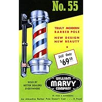 An attractive barber pole doesnt cost? it pays That great slogan was used for the No 55 Truly Modern Barber Pole from the William Marvy Company of St Paul Minnesota Poster Print by Curt Teich & Compa