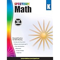 Spectrum Kindergarten Math Workbooks, Ages 5 to 6, Counting Numbers, Addition and Subtraction, Geometry and Place Value, Kindergarten Math Workbook for Kids Spectrum Kindergarten Math Workbooks, Ages 5 to 6, Counting Numbers, Addition and Subtraction, Geometry and Place Value, Kindergarten Math Workbook for Kids Paperback