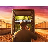 Contraband: Seized at the Border - Season 3