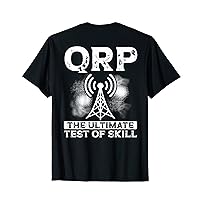 Qrp: The Ultimate Test Of Skill Backprint Ham Radio T-Shirt
