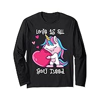 Valentine's Day Love Is All You Need Cute Unicorn Long Sleeve T-Shirt