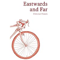 Eastwards and Far Eastwards and Far Kindle