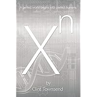 Xn: X to The Nth Xn: X to The Nth Kindle Paperback