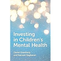 Investing in Children's Mental Health Investing in Children's Mental Health Kindle Paperback
