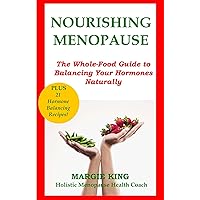 Nourishing Menopause Nourishing Menopause Kindle Paperback