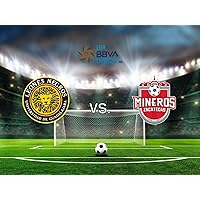 CD Leones Negros de la Universidad de Guadalajara vs. Club Mineros de Zacatecas