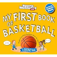My First Book of Basketball: A Rookie Book My First Book of Basketball: A Rookie Book Hardcover