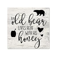 An Old Bear Lives Here With His Honey Plaque Sign, Wood Wall Hanging Signs, Wall Decorations for Living Room, Modern Farmhouse Wall Decor, Rustic Home Decor 12x12x0.2
