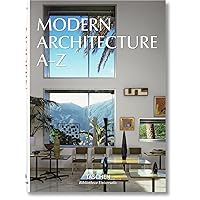 Modern Architecture A-Z Modern Architecture A-Z Hardcover
