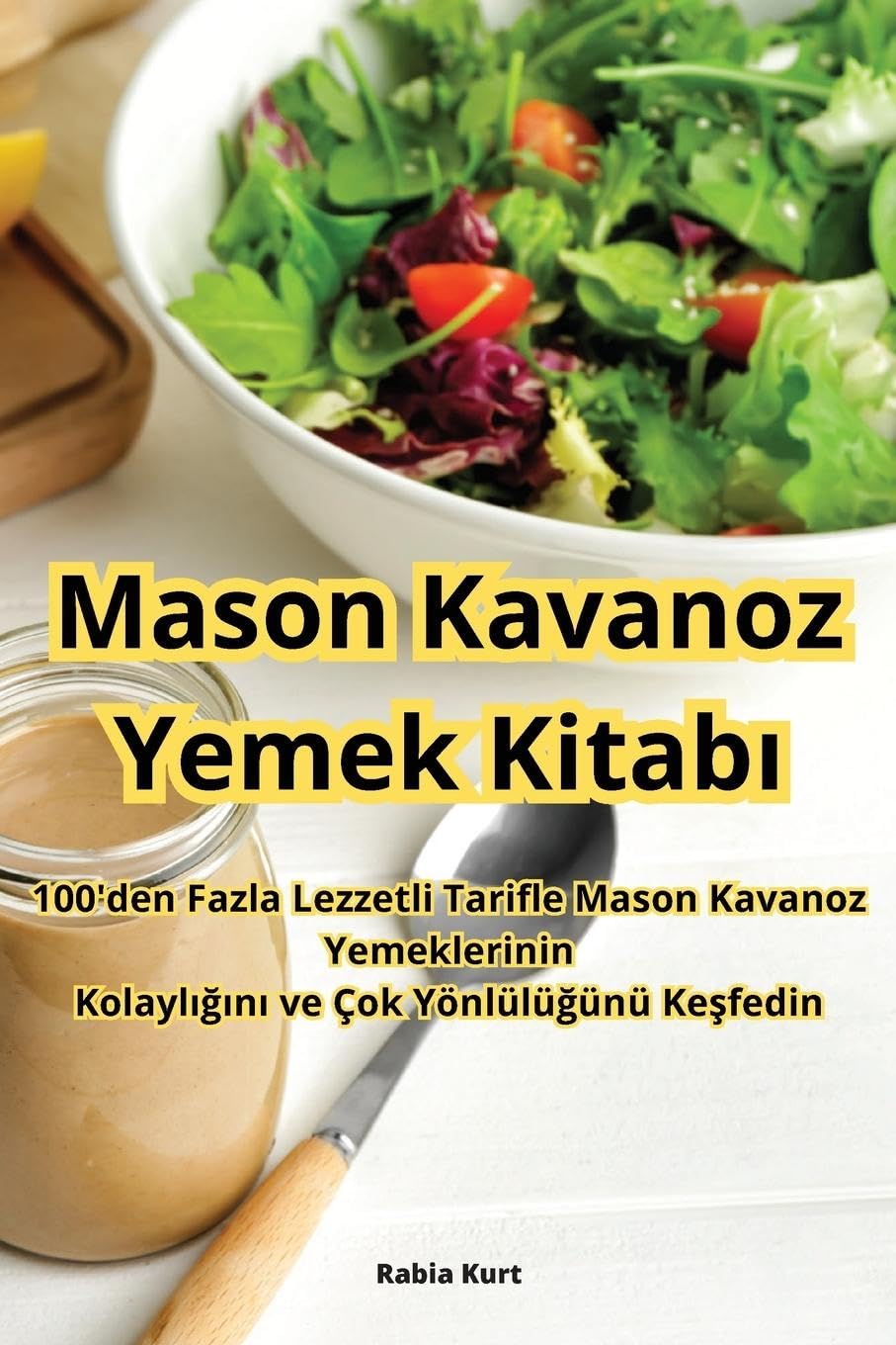 Mason Kavanoz Yemek Kitabı (Turkish Edition)