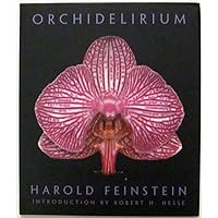 Orchidelirium Orchidelirium Hardcover