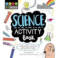STEM Starters for Kids Science Activity Book: Packed with Activities and Science Facts STEM Starters for Kids Science Activity Book: Packed with Activities and Science Facts Paperback