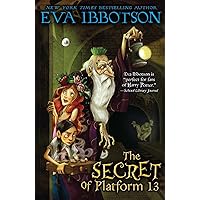 The Secret of Platform 13 The Secret of Platform 13 Paperback Kindle Audible Audiobook School & Library Binding