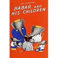 Babar and His Children Babar and His Children Hardcover Library Binding Paperback