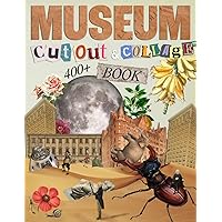Museum Cut Out And Collage Book: Extraordinary Things To Cut & Collage For Ephemera, Mixed Media Artists, Decoupage, Scrapbooking, Collage, And Many Other Paper Crafts Museum Cut Out And Collage Book: Extraordinary Things To Cut & Collage For Ephemera, Mixed Media Artists, Decoupage, Scrapbooking, Collage, And Many Other Paper Crafts Paperback