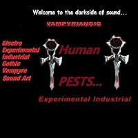 Human PESTS (some people desearve to die) Human PESTS (some people desearve to die) MP3 Music