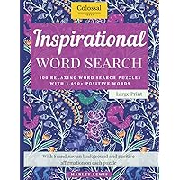 Inspirational Word Search - 100 Word Search Book Large Print: With 1,490+ positive, uplifting, and motivational words. Word Search Book for Adults, Seniors, and Teens Inspirational Word Search - 100 Word Search Book Large Print: With 1,490+ positive, uplifting, and motivational words. Word Search Book for Adults, Seniors, and Teens Paperback