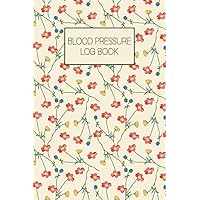Blood Pressure Log Book: Record & Monitor Your BLood Pressure And Heart Rate Daily, 2 Years Journal, 4 Readings A Day
