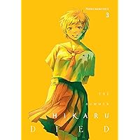 The Summer Hikaru Died, Vol. 3 (Volume 3) (The Summer Hikaru Died, 3) The Summer Hikaru Died, Vol. 3 (Volume 3) (The Summer Hikaru Died, 3) Paperback Kindle