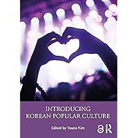 Introducing Korean Popular Culture Introducing Korean Popular Culture Kindle Hardcover Paperback