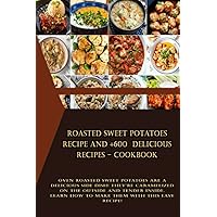 Roasted Sweet Potatoes Recipe and +600 delicious recipes - Cookbook: Oven roasted sweet potatoes are a delicious side dish! They're caramelized on ... Learn how to make them with this easy recipe!