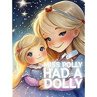 Miss Polly Had A Dolly Bedtime Story