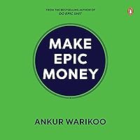 Make Epic Money Make Epic Money Audible Audiobook Kindle Hardcover