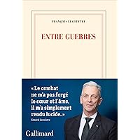 Entre guerres (French Edition) Entre guerres (French Edition) Paperback Kindle