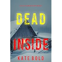Dead Inside (A Kelsey Hawk FBI Suspense Thriller—Book One) Dead Inside (A Kelsey Hawk FBI Suspense Thriller—Book One) Kindle Paperback